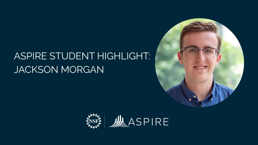 Picture of student Jackson Morgan with text "ASPIRE Student Highlight: Jackson Morgan."